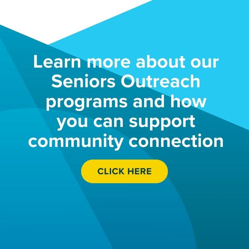 Seniors Outreach programs and how you can support community connection