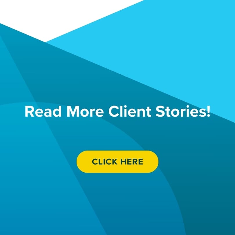 Read More Client Stories!